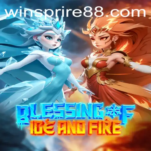 Immerse in the Fantasy World of Blessing of Ice and Fire with WINSPIRE88