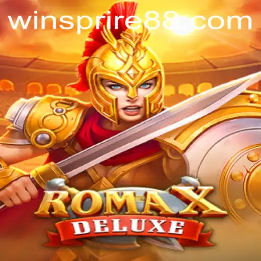 Explore the Thrills of RomaXDeluxe with WINSPIRE88