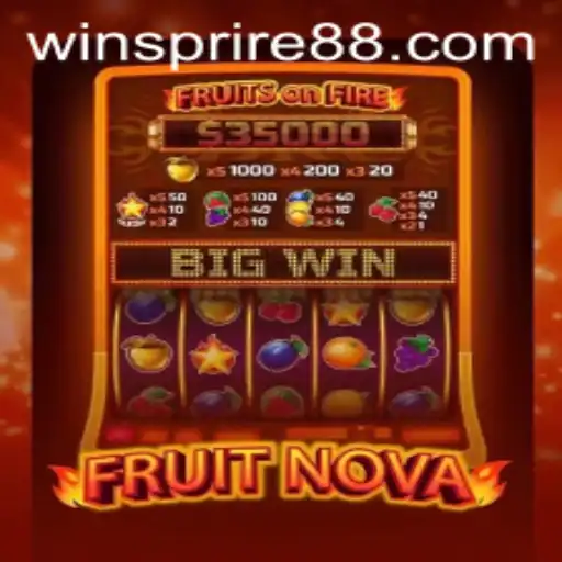 FruitNova: A New Gaming Experience with WINSPIRE88