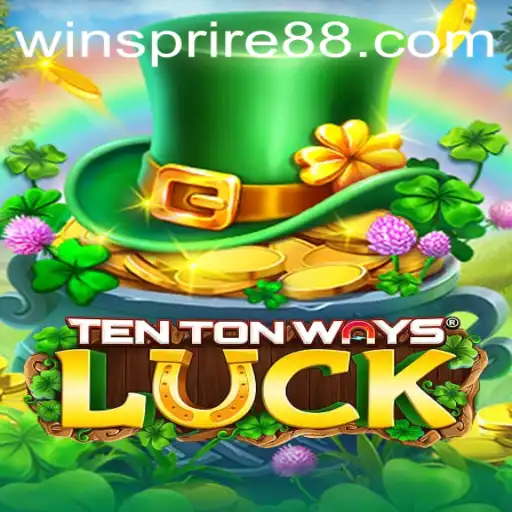 Discover the Excitement of TenTonWaysLuck: Spin to Win with WINSPIRE88